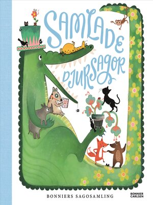 cover image of Samlade djursagor